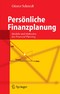 Persönliche Finanzplanung - Modelle und Methoden des Financial Planning