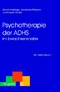 Psychotherapie der ADHS im Erwachsenenalter