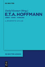 E.T.A. Hoffmann - Leben - Werk - Wirkung